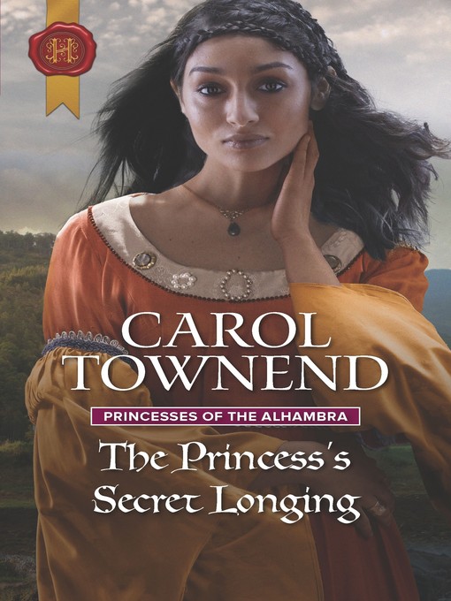 Title details for The Princess's Secret Longing by Carol Townend - Available